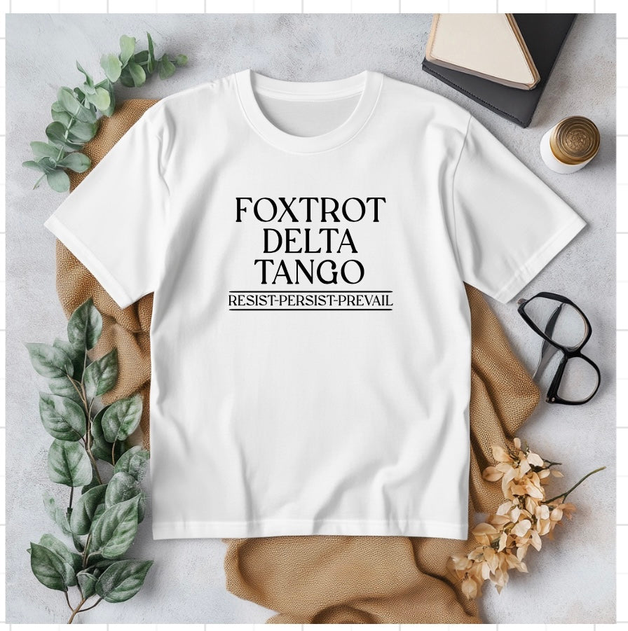 Foxtrot, Delta, Tango" Military-Inspired Political Statement T-Shirt