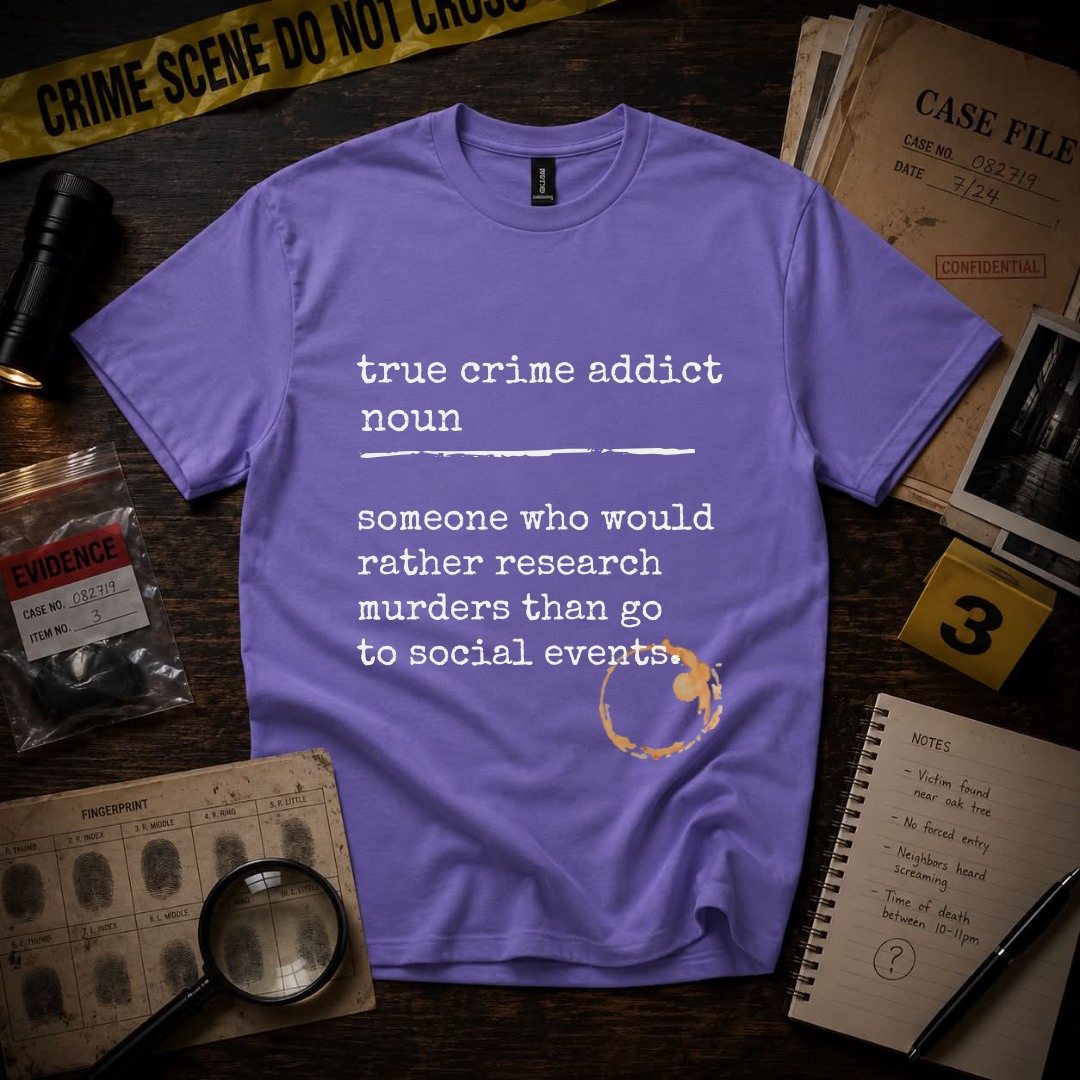 True Crime Addict Definition T-Shirt